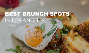 best brunch in los angeles eggs