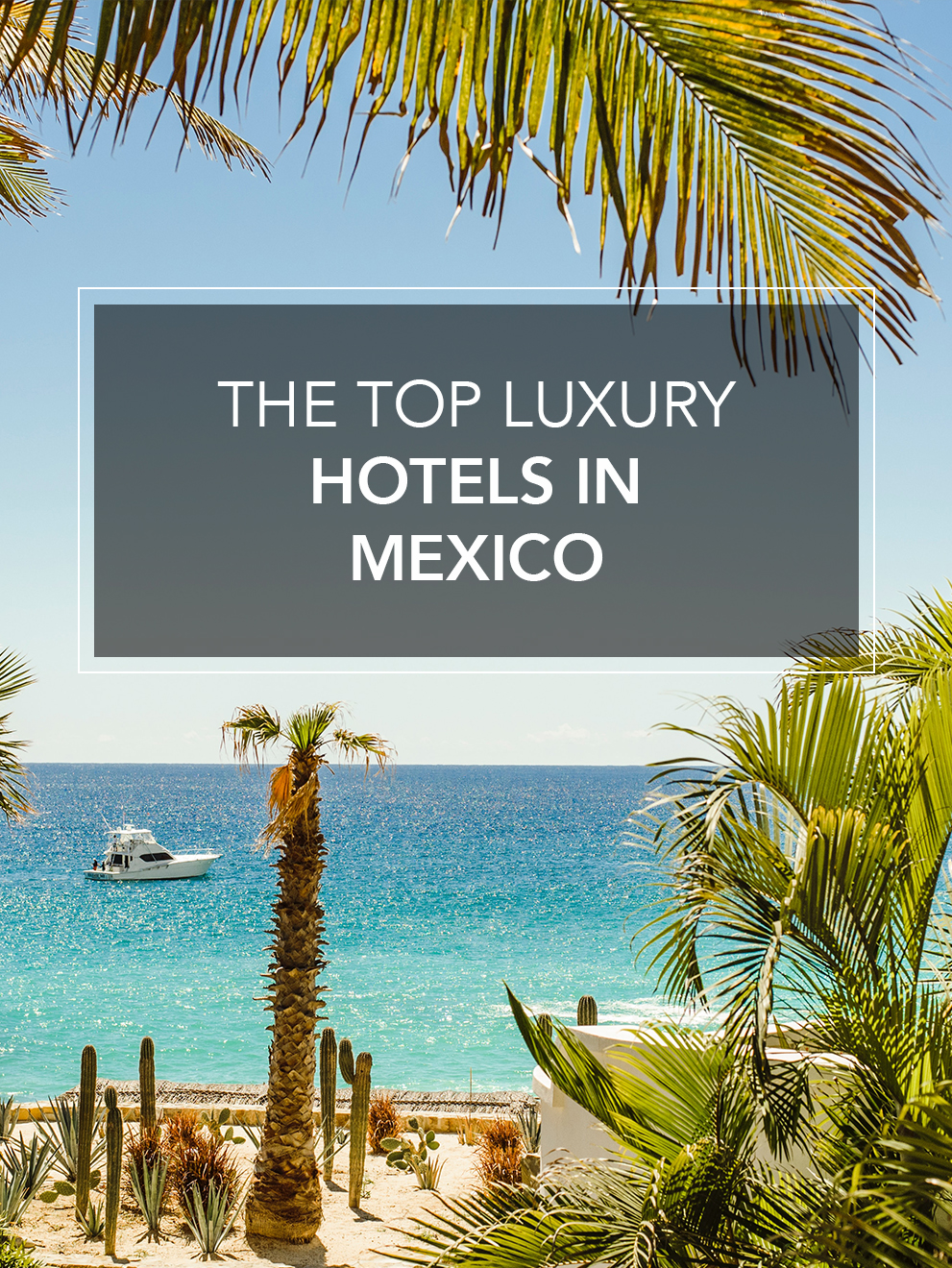 the-top-luxury-hotels-in-mexico-zocha-group