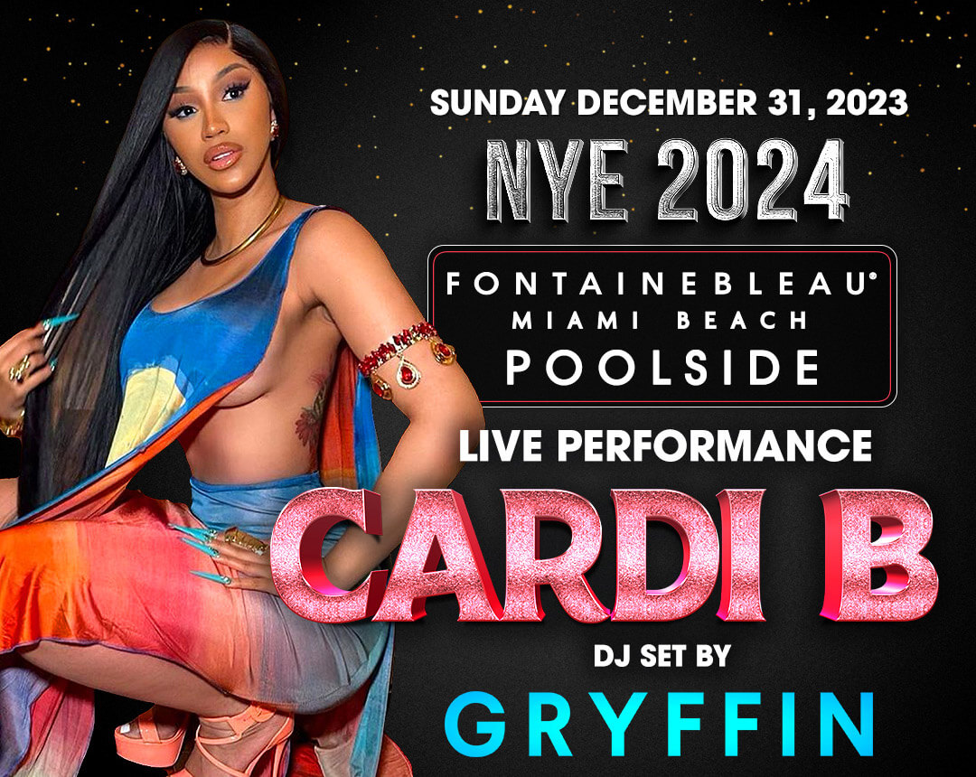 Fontainebleau New Years Eve 2024 with Cardi B Miami NYE