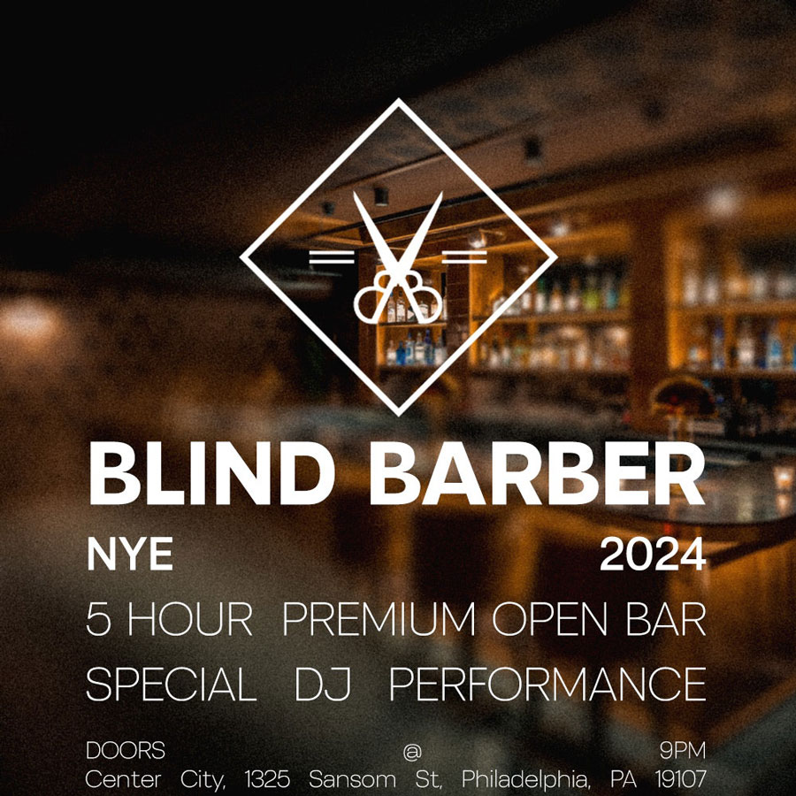 blind barber philadelphia nye 2024 new years eve events