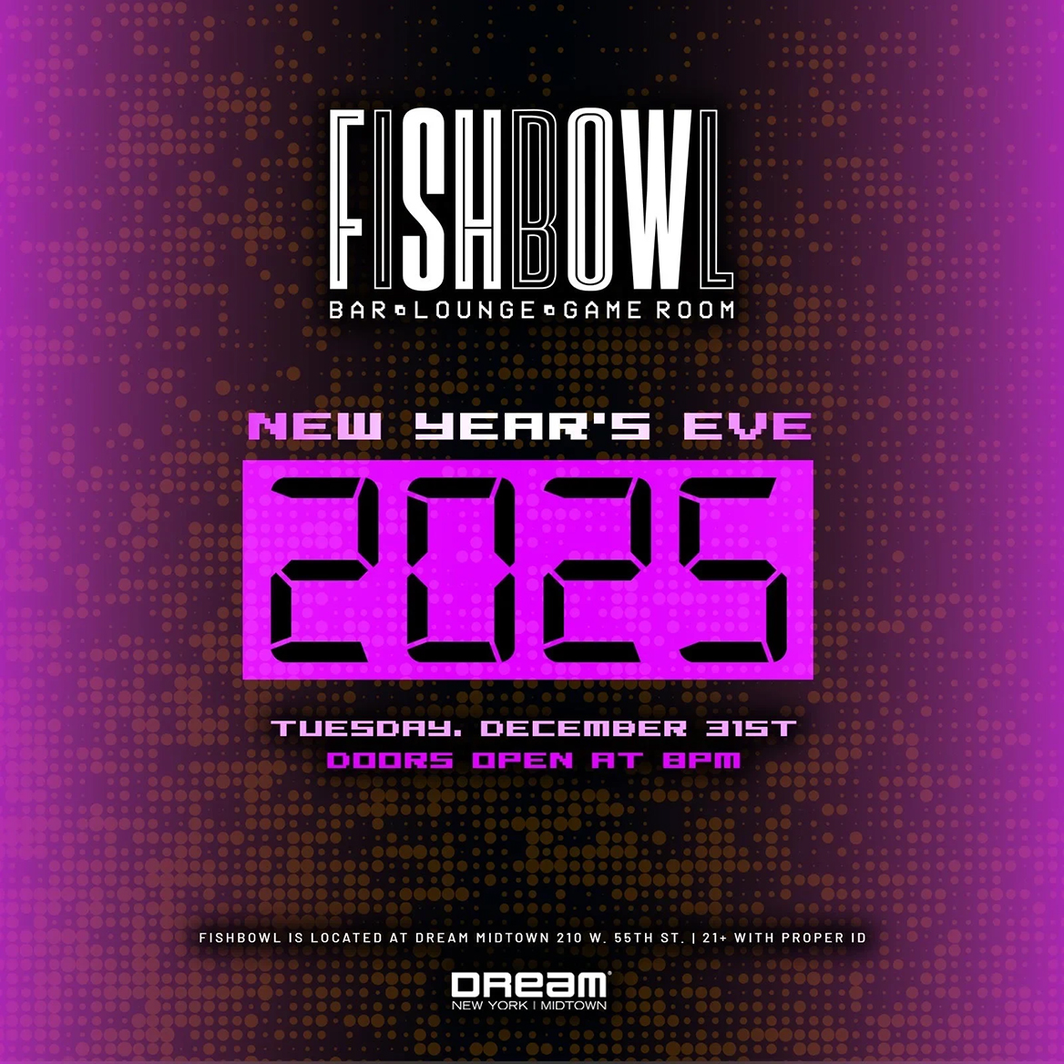 fishbowl nyc nye 2025 new years eve dream midtown