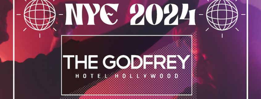 godfrey hollywood nye 2024 new years eve los angeles