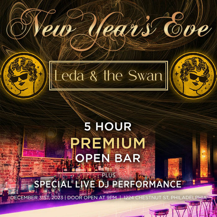 Leda & The Swan Philly New Years Eve 2024 Philadelphia NYE