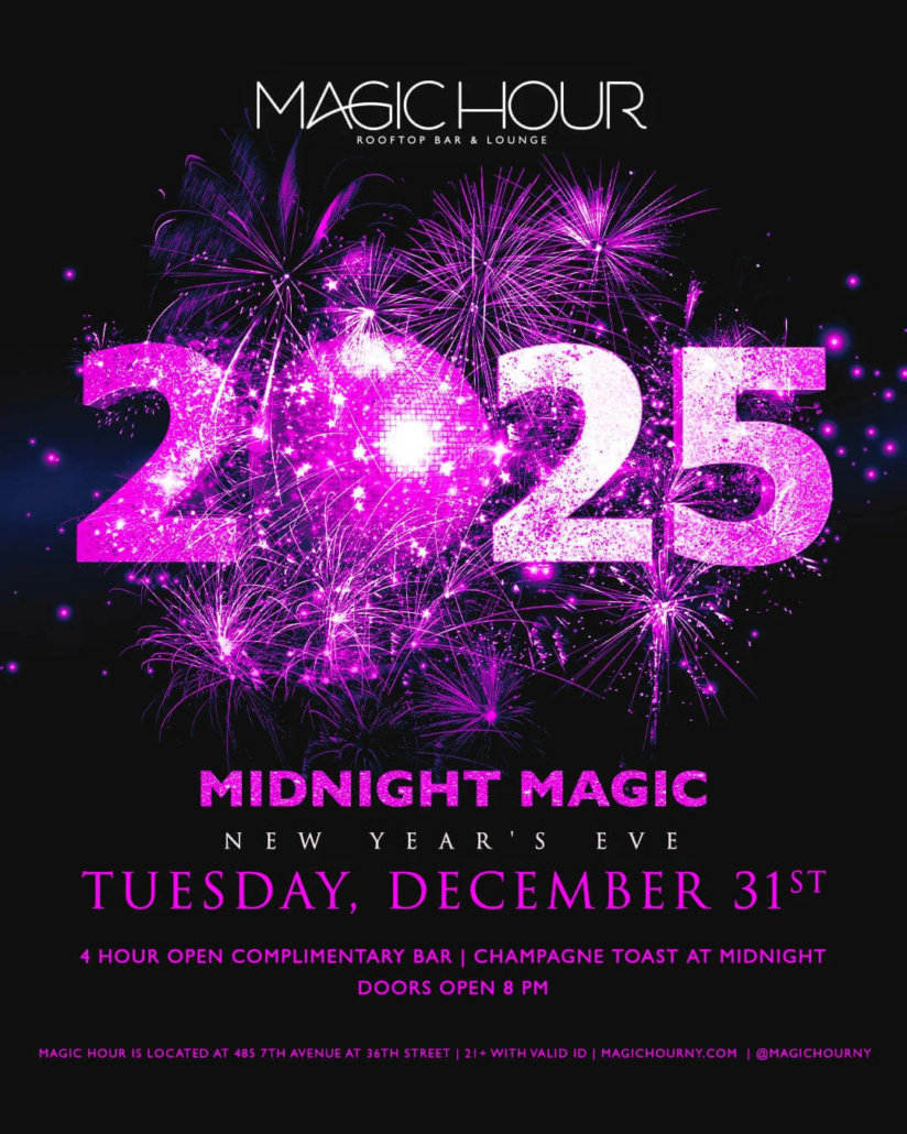 magic hour nye 2025 nyc moxy hotel rooftop new years eve