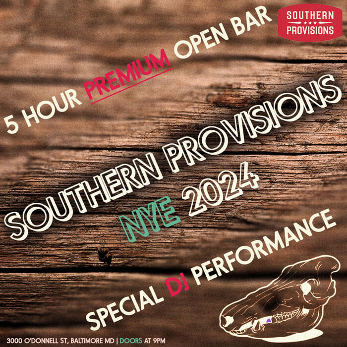 southern provisions baltimore nye 2024 new years eve maryland