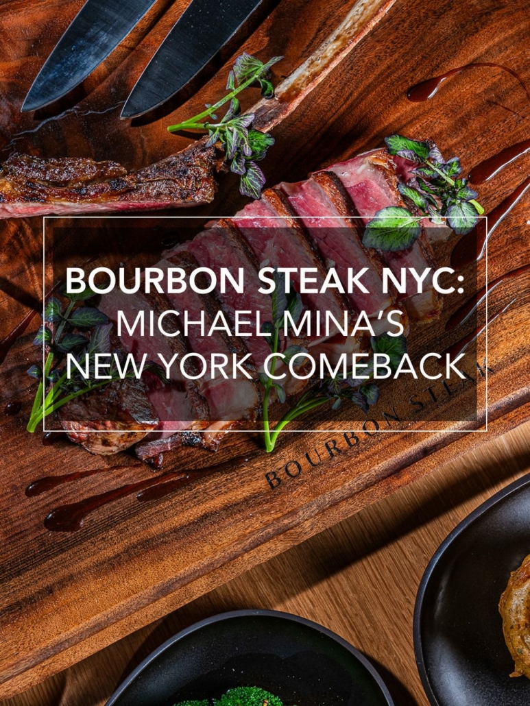 Main Image for Bourbon Steak New York Blog