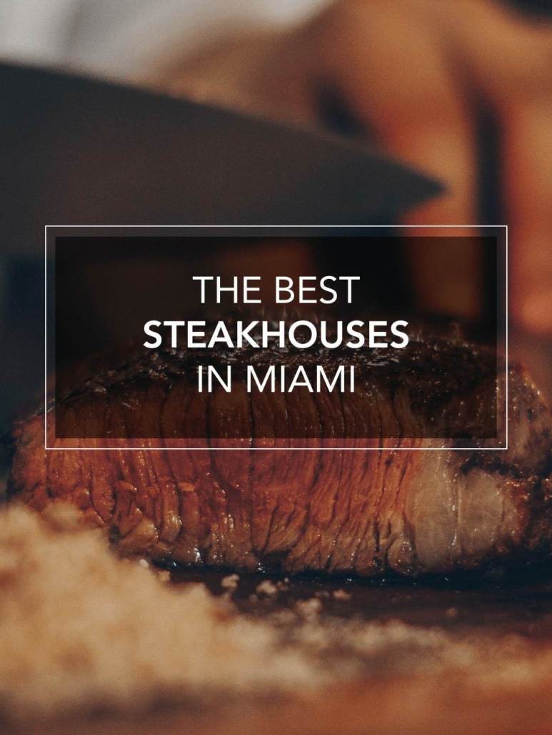 Main Image for Best Steakhouses in Miami Blog